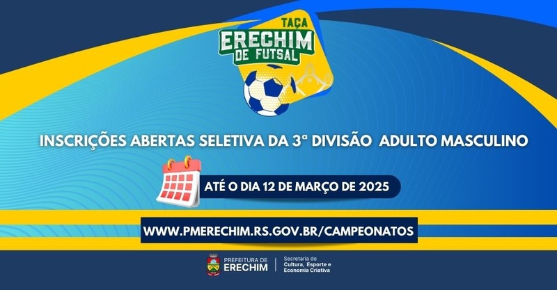 Taça Erechim de Futsal 2025: inscrições abertas para seletiva da 3ª Divisão Masculino