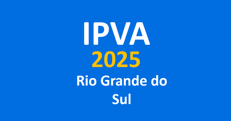 RS: Receita começa a enviar dados de devedores do IPVA 2025 à Serasa